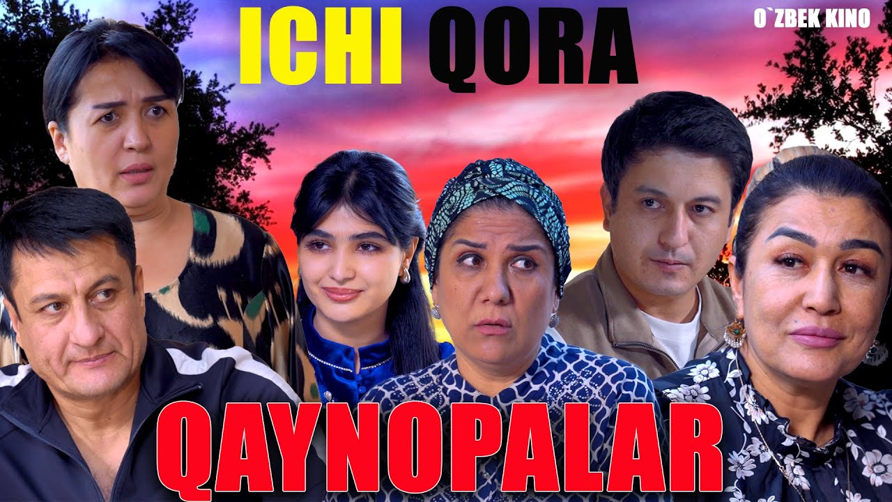 Ichi qora qaynopalar (O`zbek kino) Ичи қора қайнопалар