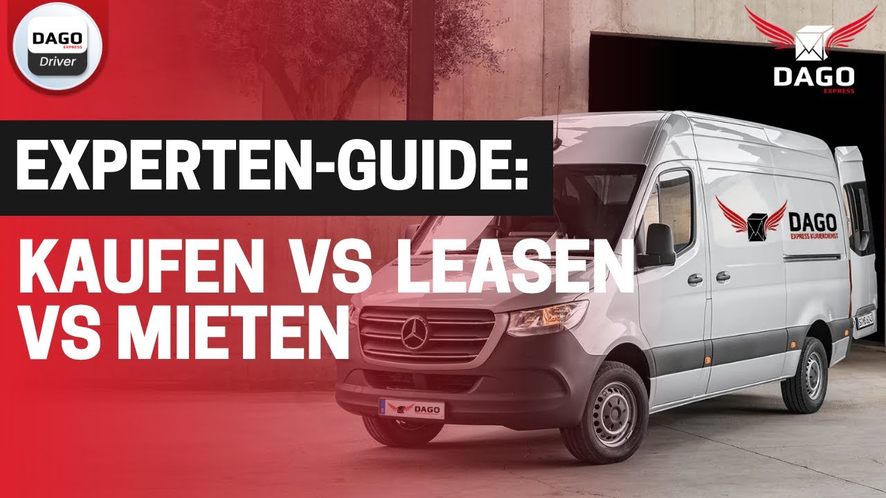 Solltest du ein Fahrzeug kaufen, leasen oder mieten? | DAGO Express