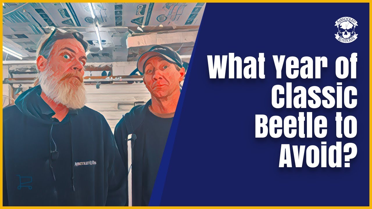 What Year Classic Beetle Should You Avoid? #vw #beetle #vwshop S9E7