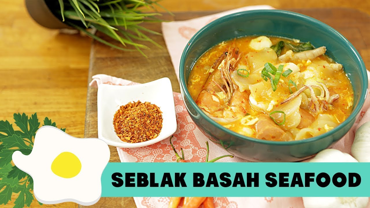 Resep Seblak Basah Seafood