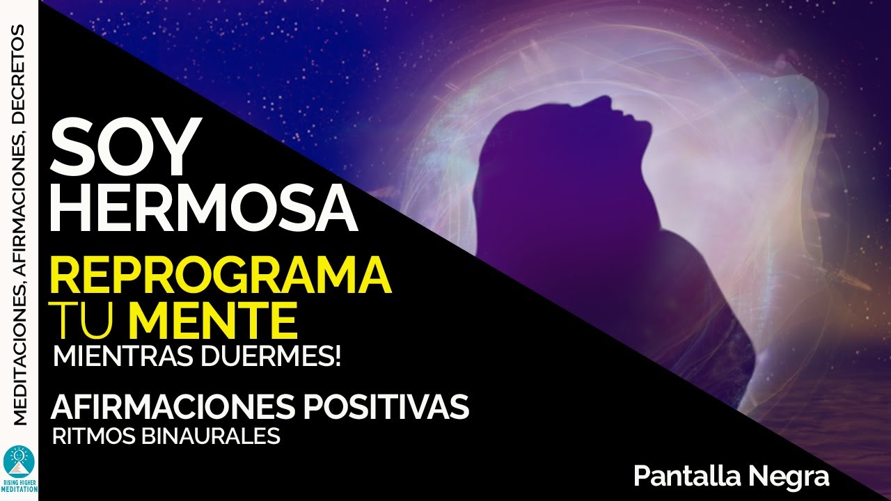 Pantalla Negra ~ 528Hz SOY HERMOSA Afirmaciones Positivas de Amor Propio Reprograma Tu Mente