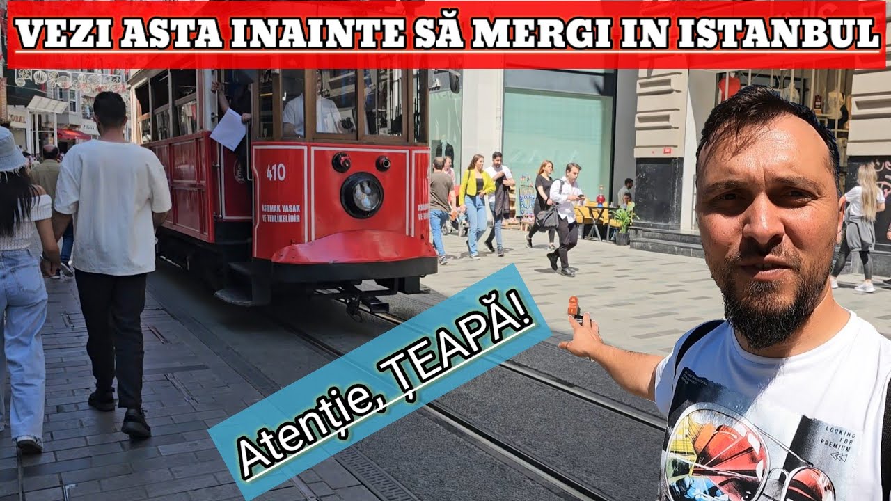 5++ ȚEPE de care să te ferești în ISTANBUL 2024