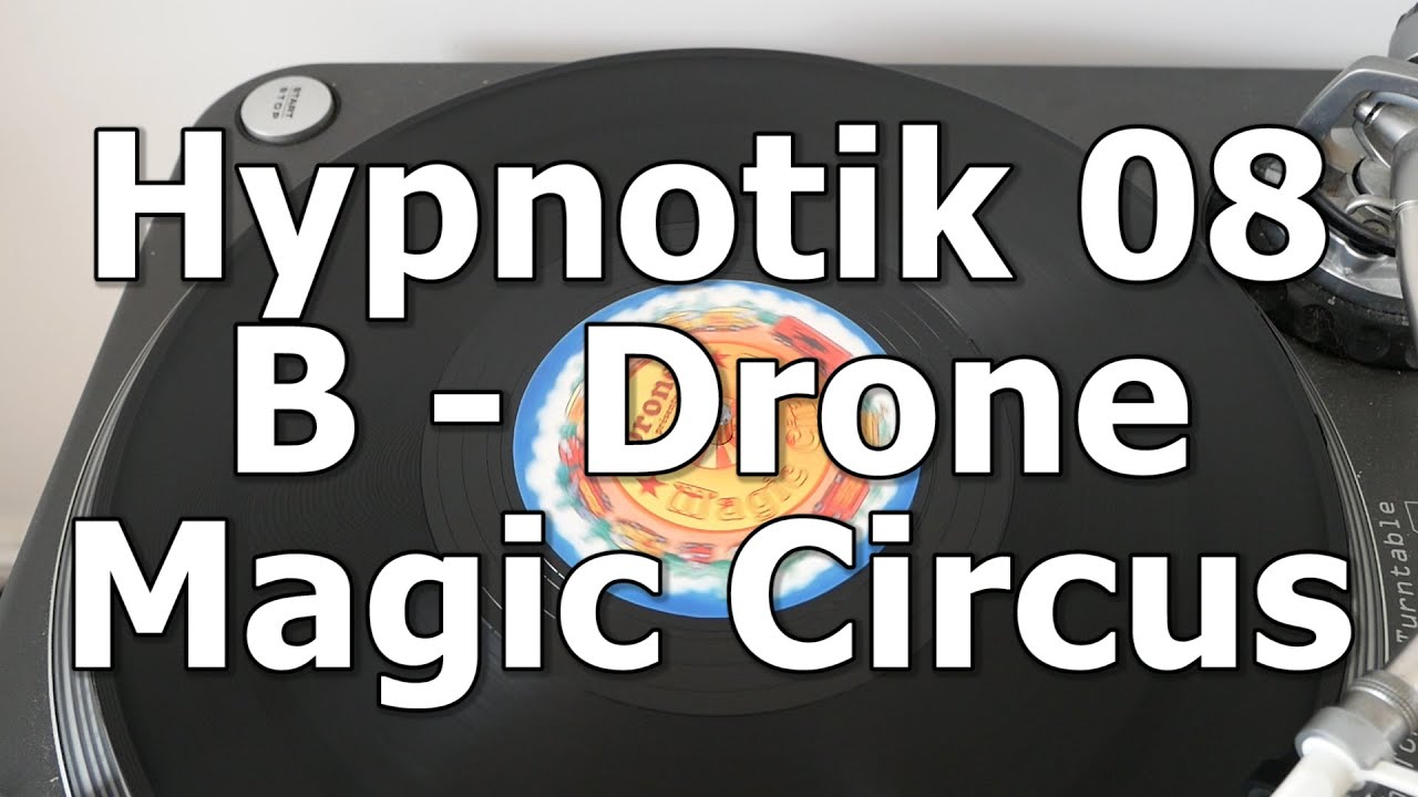 Hypnotik 08 - B - Drone - Magic Circus
