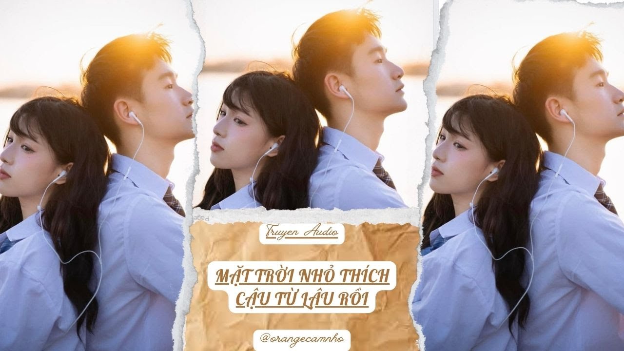 TRUYỆN AUDIO || MẶT TRỜI NHỎ THÍCH CẬU TỪ LÂU RỒI || ORANGE CAM NHỎ