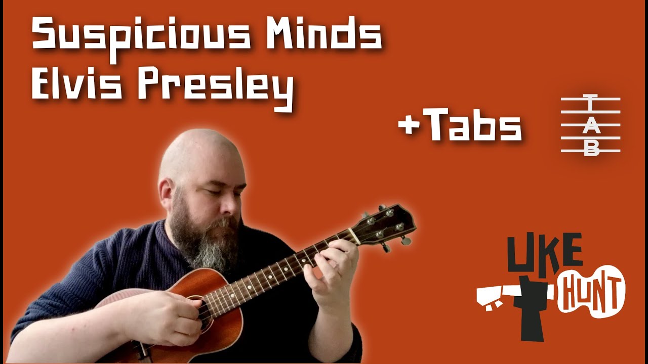 Suspicious Minds (Elvis Presley Ukulele Cover)