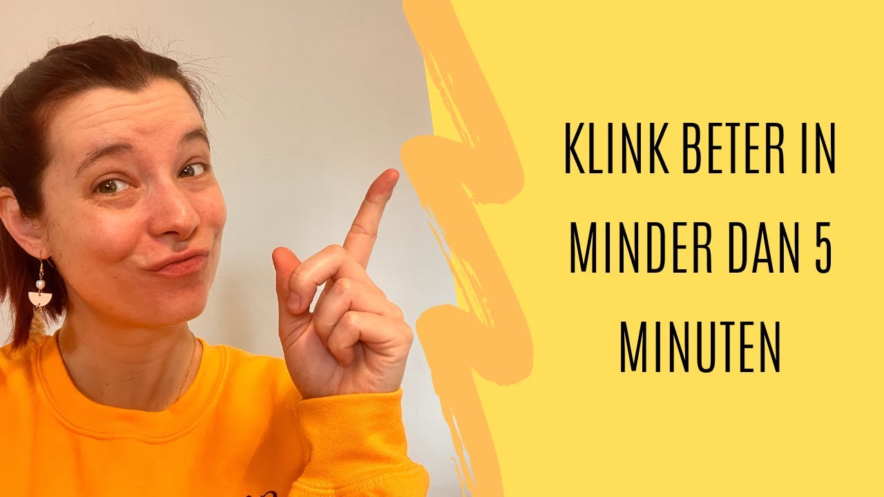 Klink Beter In Minder Dan 5 Minuten
