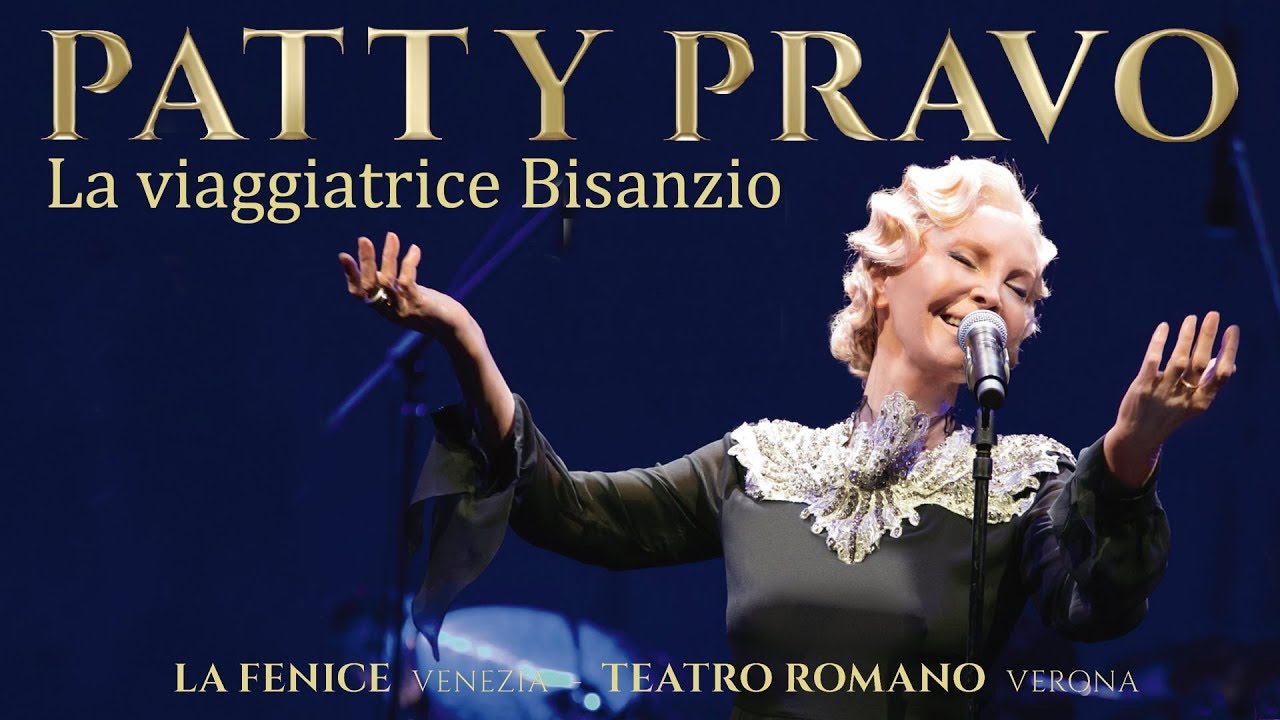 La Viaggiatrice Bisanzio - Patty Pravo Live alla Fenice (Venezia) e Teatro Romano (Verona)