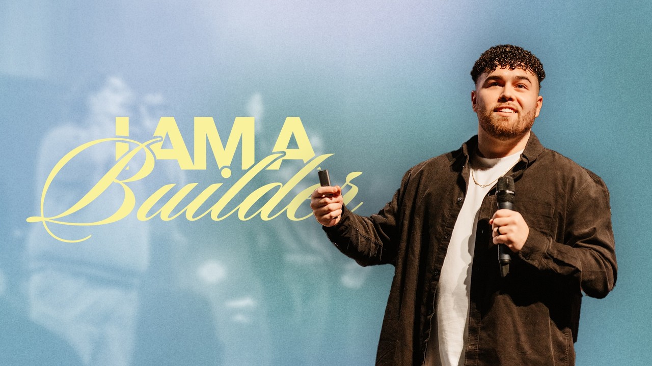 I Am a Builder | INFANT TO IMPACT