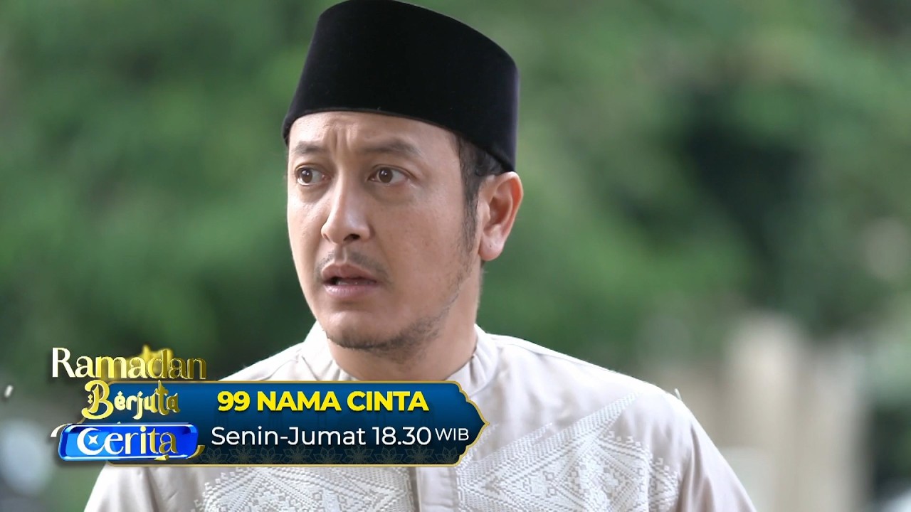 99 NAMA CINTA TRAILER: TALIA NAKSIR KIBLAT? KIBLAT MASIH SAYANG SAMA HUSNA? - Dimas ANGGARA, Yuriska
