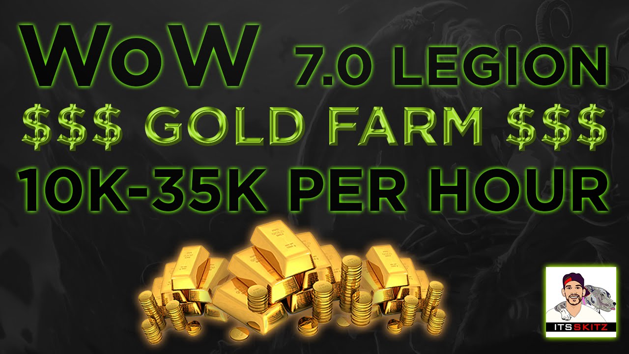 WoW 7.0 Legion| Battered Hilt Gold Farm! [10k-35k] + outtakes!