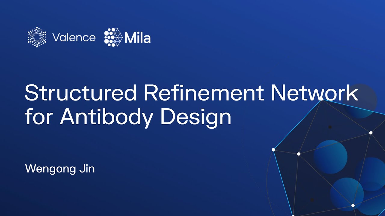 Structured Refinement Network for Antibody Design - Wengong Jin