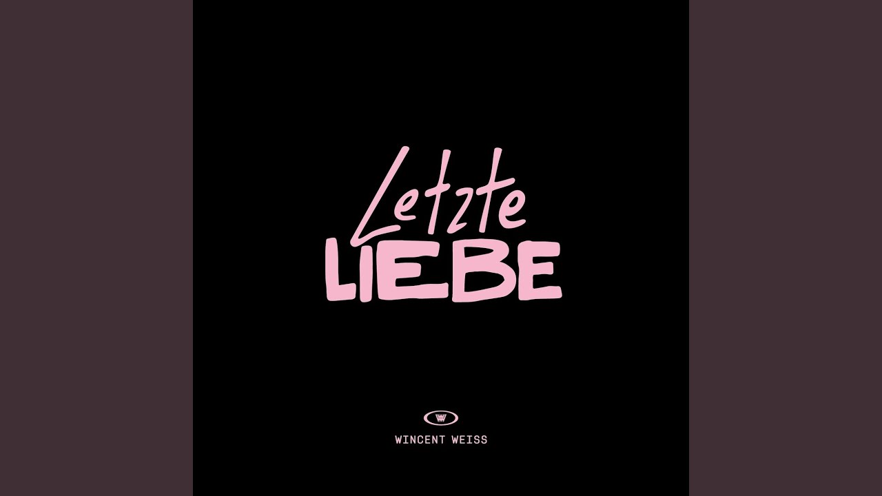 Letzte Liebe