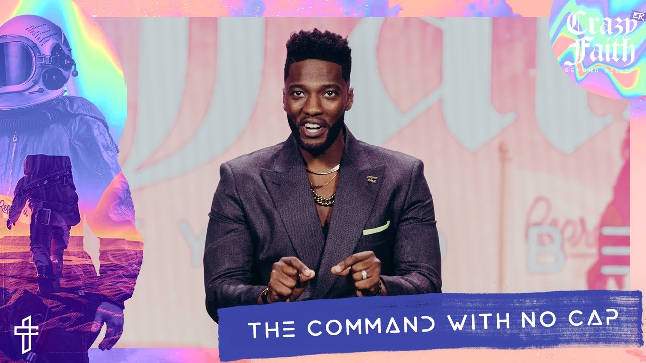 The Command With No Cap // Beyond Belief // Crazyer Faith (Part 1) // Michael Todd