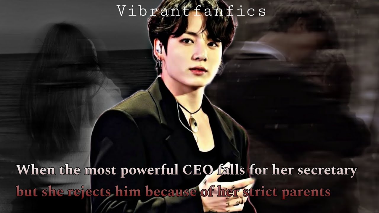 [𝐁𝐎𝐍𝐔𝐒] 𝐖𝐡𝐞𝐧 𝐭𝐡𝐞 𝐦𝐨𝐬𝐭 𝐩𝐨𝐰𝐞𝐫𝐟𝐮𝐥 𝐂𝐄𝐎 𝐟𝐚𝐥𝐥𝐬 𝐟𝐨𝐫 𝐡𝐢𝐬 𝐬𝐞𝐜𝐫𝐞𝐭𝐚𝐫𝐲 𝐛𝐮𝐭 𝐬𝐡𝐞 𝐫𝐞𝐣𝐞𝐜𝐭𝐬 𝐡𝐢𝐦 𝐛𝐞𝐜𝐚𝐮𝐬𝐞 𝐨𝐟 𝐡𝐞𝐫-