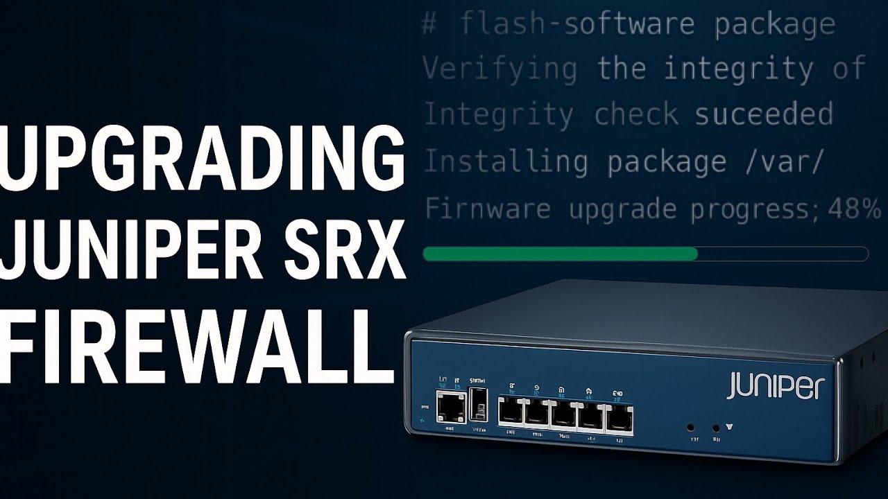 How to Upgrade a Juniper SRX Firewall; PSCP