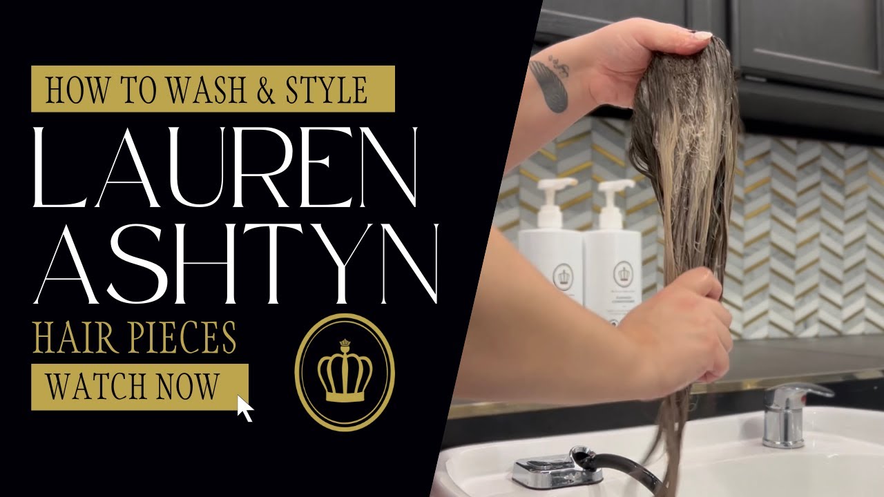 How to Wash / Style Lauren Ashtyn Collection Human Hair Piece Topper Tutorial