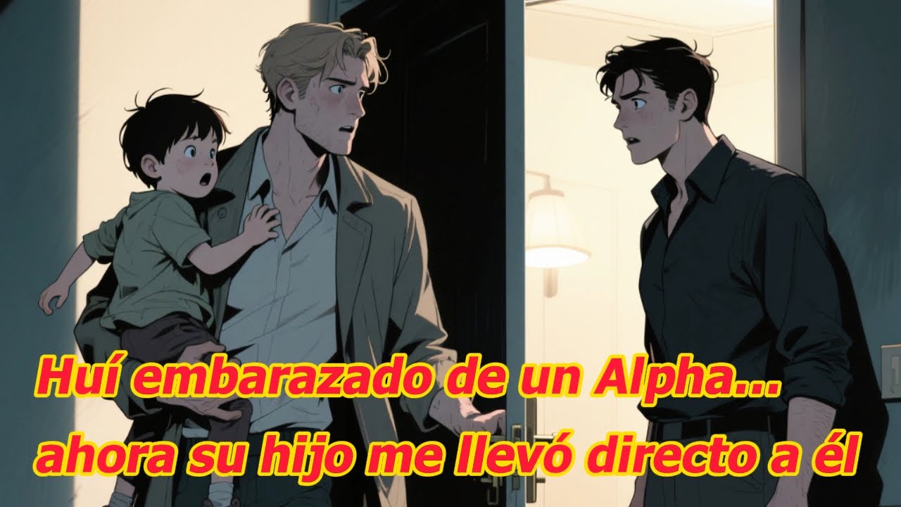 Huí embarazado de un Alpha… ahora su hijo me llevó directo a él