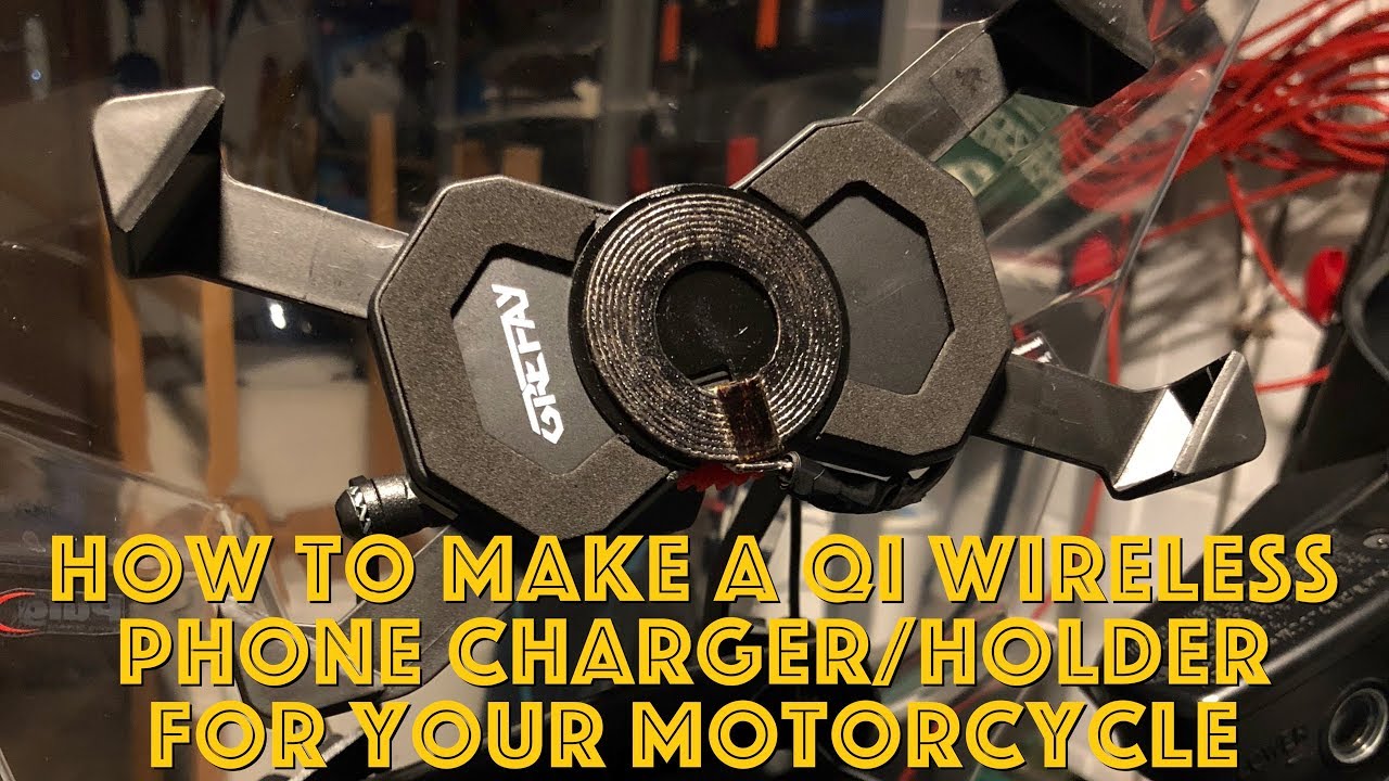 How To Make a Qi Wireless Phone Charger Holder For Your Motorcycle