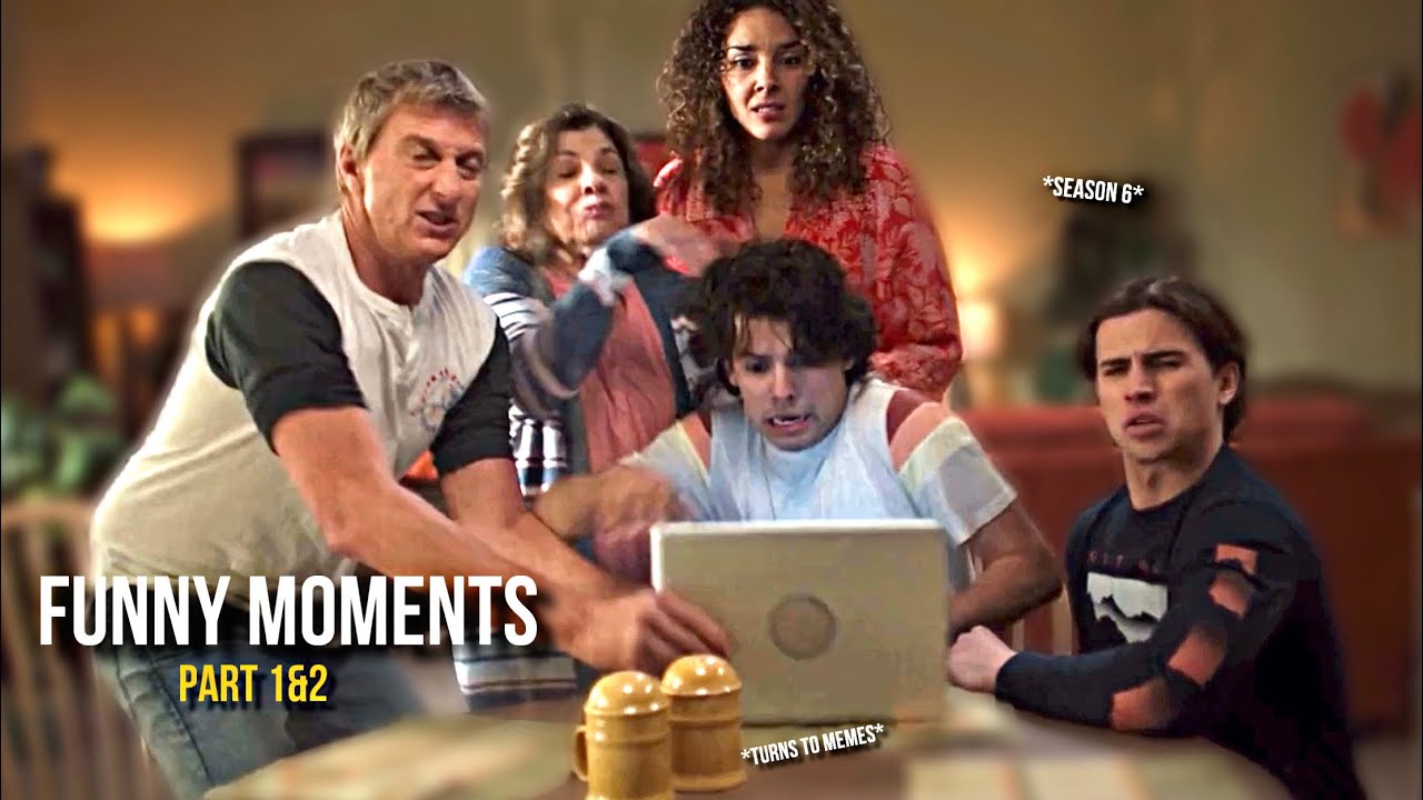 Cobra Kai Season 6 being funny || part 1 & 2