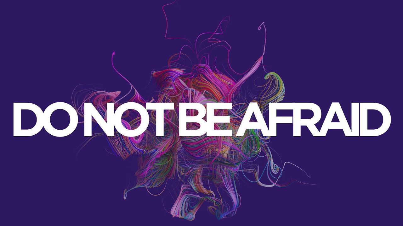 March 7, 2026 | Do Not Be Afraid: GOD'S WHISPER IS LOUDER THAN OUR FEARS