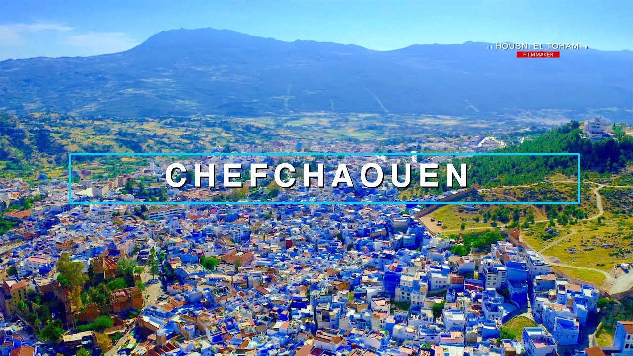 Chefchaouen - Morocco IN 4K | مدينة شفشاون من الأعلى