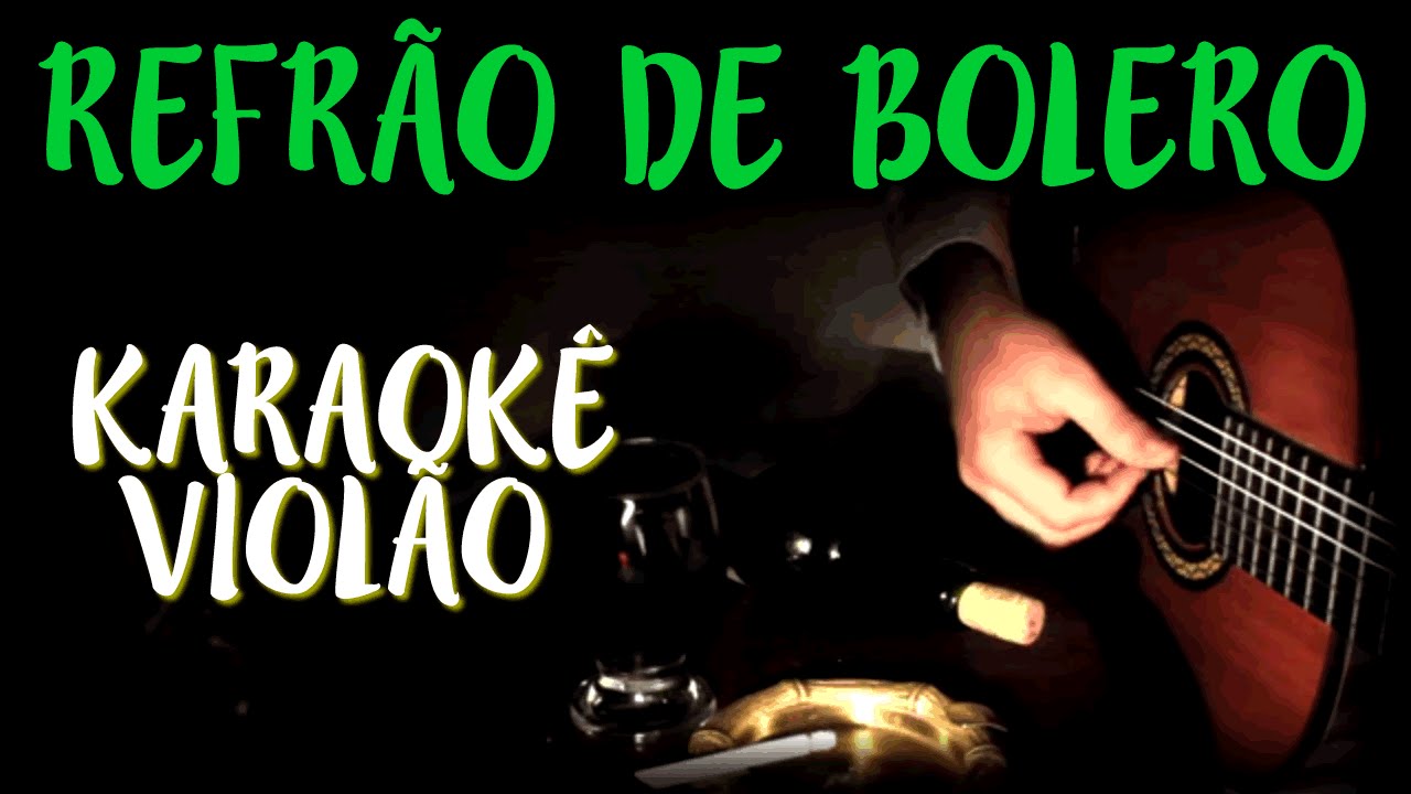 Engenheiros do Hawai -  Refrão de Bolero - Karaokê com Violão