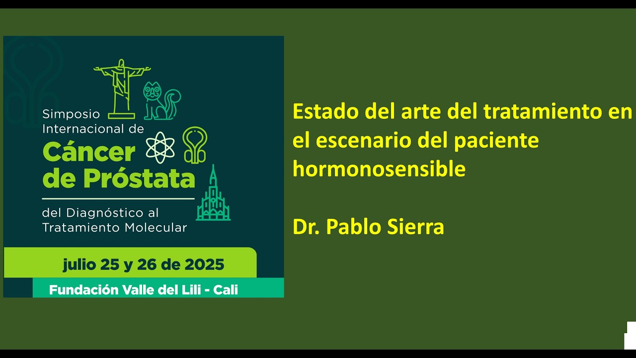 8. Estado del arte del tratamiento en el escenario del paciente hormonosensible    Dr  Pablo Sierra