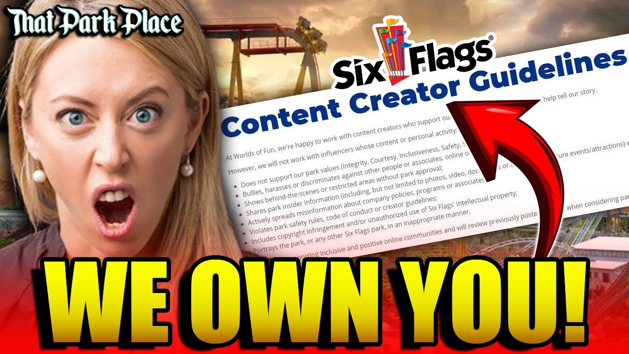Six Flags Goes NUCLEAR On Content Creators, Threatening Them to Keep Them In Line