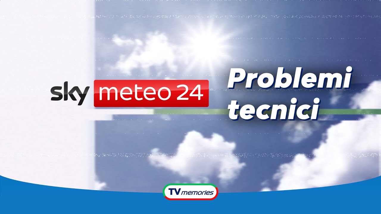 5 giorni di problemi tecnici su Sky Meteo 24! Tutto ciò che è successo e il ritorno alla normalità!