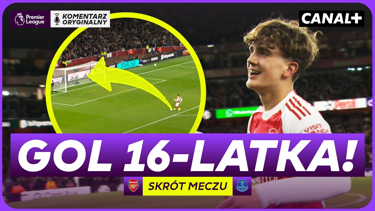 CUDOWNE DZIECKO ARSENALU! MAX DOWMAN BŁYSZCZY W KOŃCÓWCE! ARSENAL – EVERTON, SKRÓT MECZU