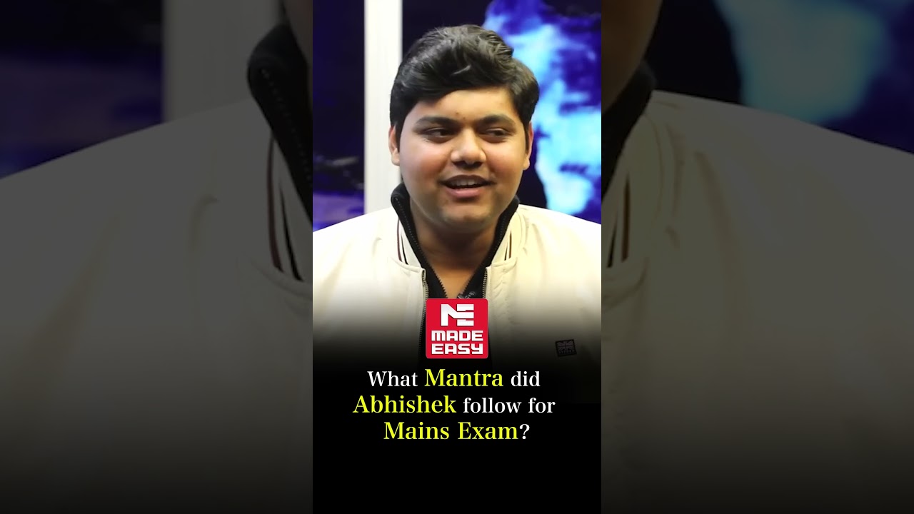 What mantra did Abhishek follow for ESE Mains | Best Preparation Strategy | Must Watch | MADE EASY