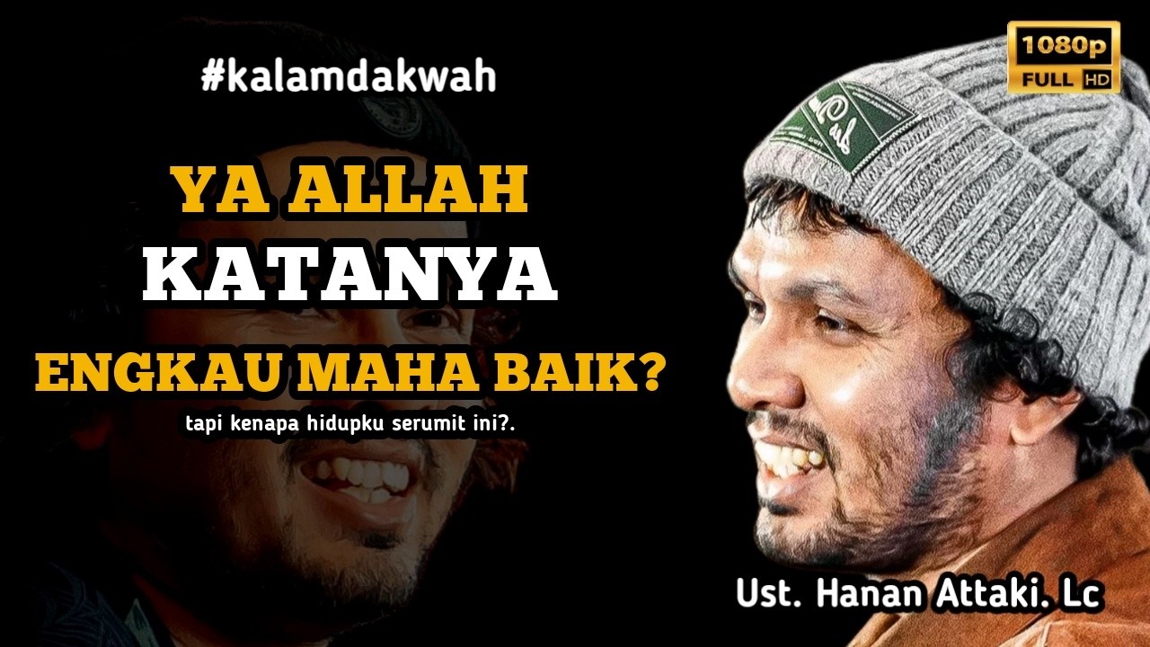 Berdamai dengan rencana-Nya yang belum kita pahami - Ust. Hanan Attaki. Lc  #ustadzhananattaki