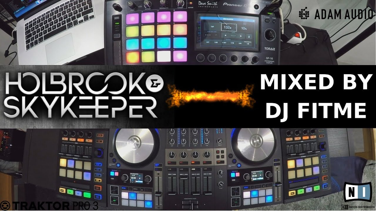 Holbrook & SkyKeeper Trance Mix October 2019 Mixed By DJ FITME (Traktor S4 MK3)