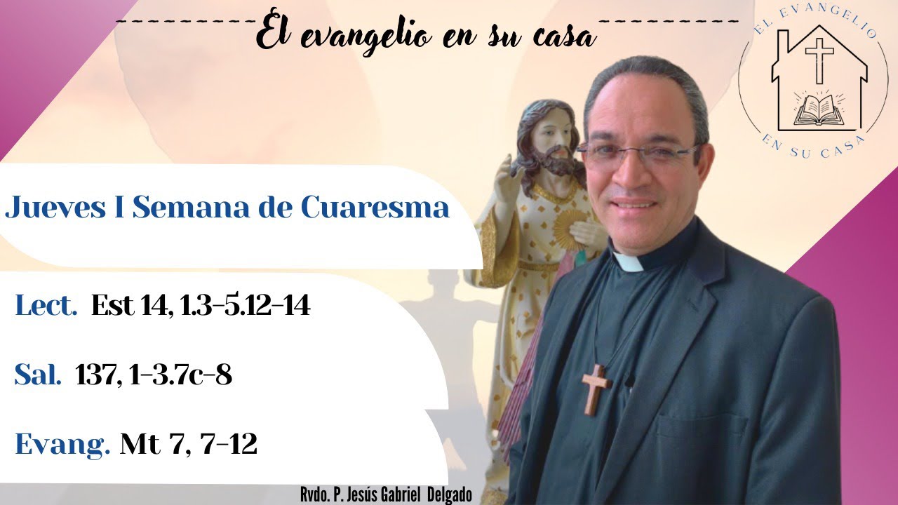 El Evangelio en su Casa. “Pidan y se les dará”.