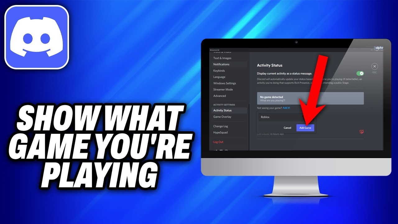 How To Make Discord Show What Game You're Playing - Easy Fix