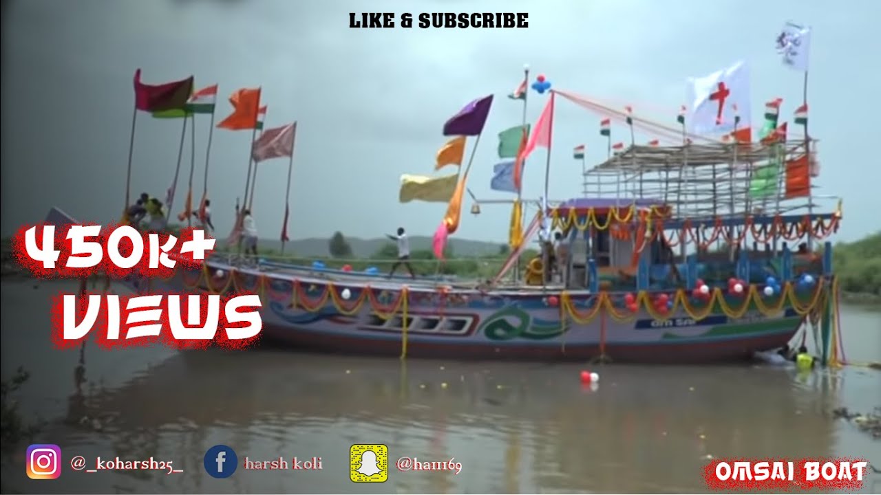OMSAI BOAT OPENING | PART-1 | VASAI | PACHUBANDER | HDK