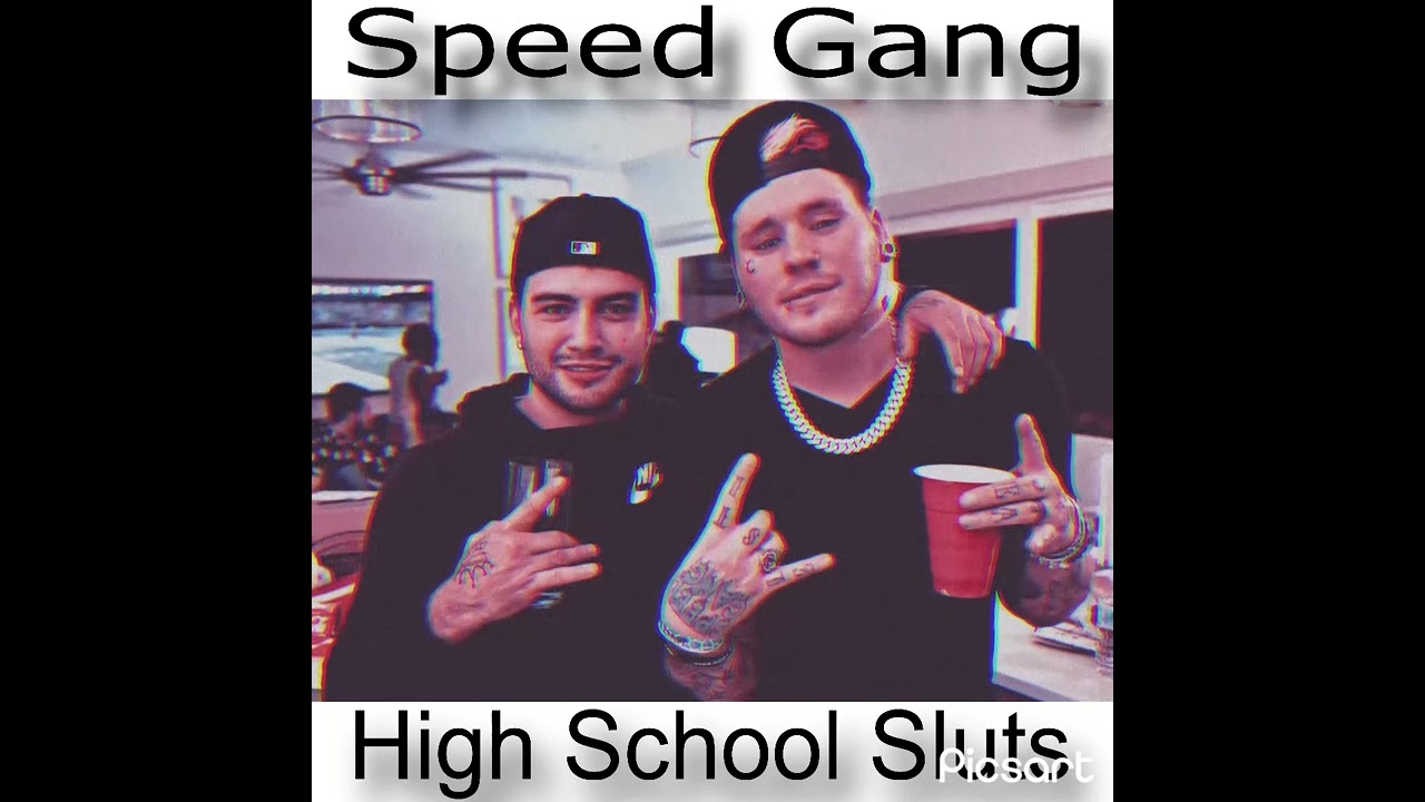 Speed Gang ~ High School Sluts (Unreleased) (Rare) @SpeedGang