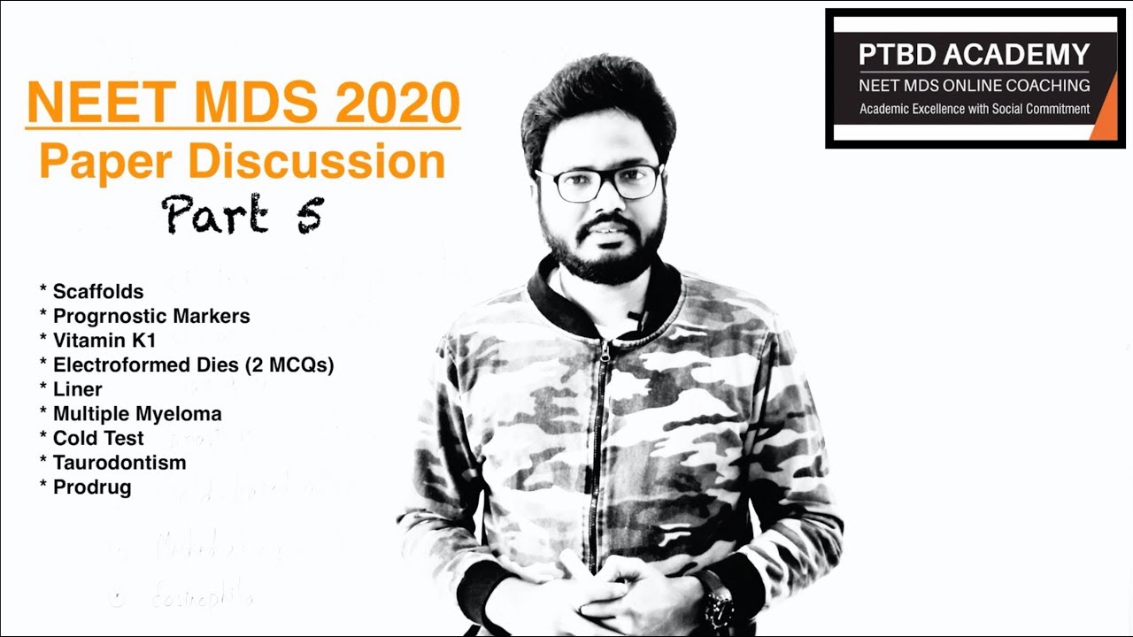 Part 5 | NEET MDS 2020 Paper Discussion | Check Description For Cold Test MCQ Analysis