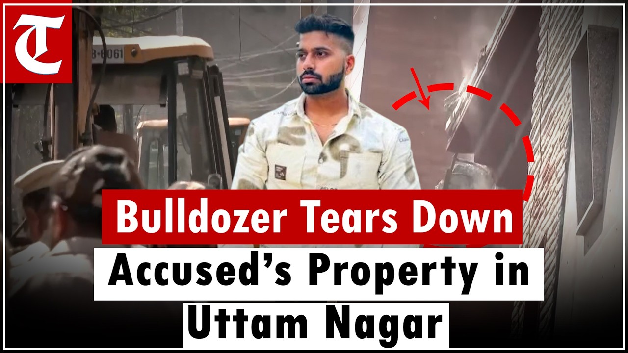 “Justice Served?” – Bulldozer Demolishes Property of Uttam Nagar Murder Case Accused