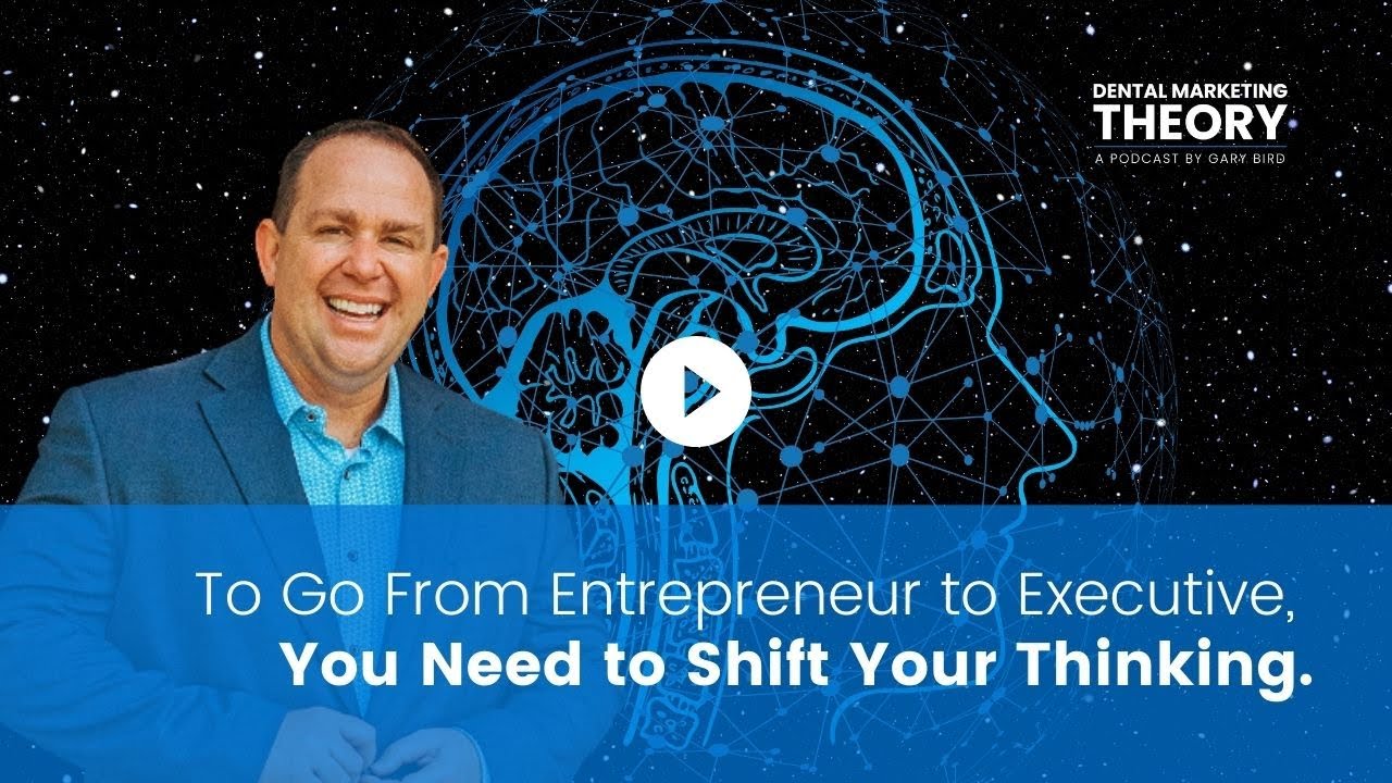 To Go From Entrepreneur to Executive, You Need to Shift Your Thinking
