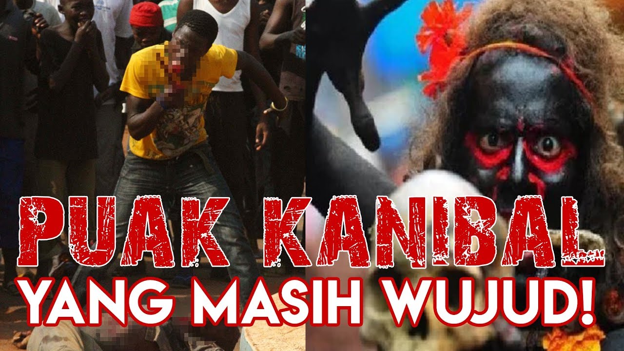 5 Puak Kanibal Yang Masih Wujud