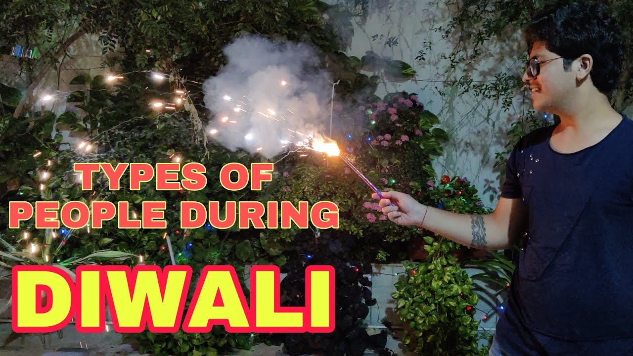 TYPES OF PEOPLE DURING DIWALI...// FT. NIMESH MANGLANI ❤️