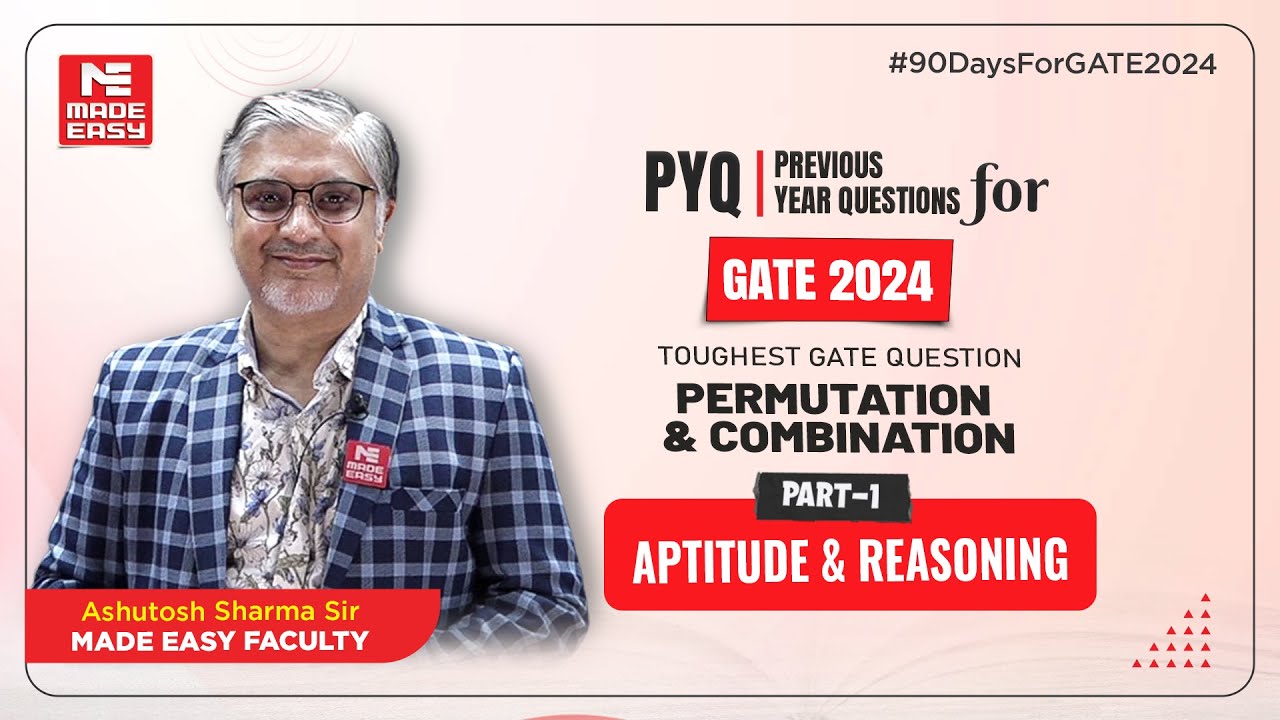 Previous Year Question for GATE| Aptitude & Reasoning | Permutation & Combination| MADE EASY