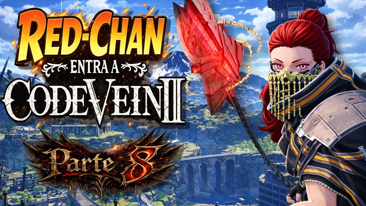 🩸 Code Vein 2 #8 | Renacidos, Horrores y Destino