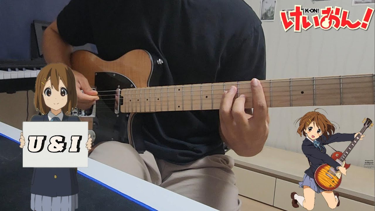 K-ON! - U&I (guitar cover)