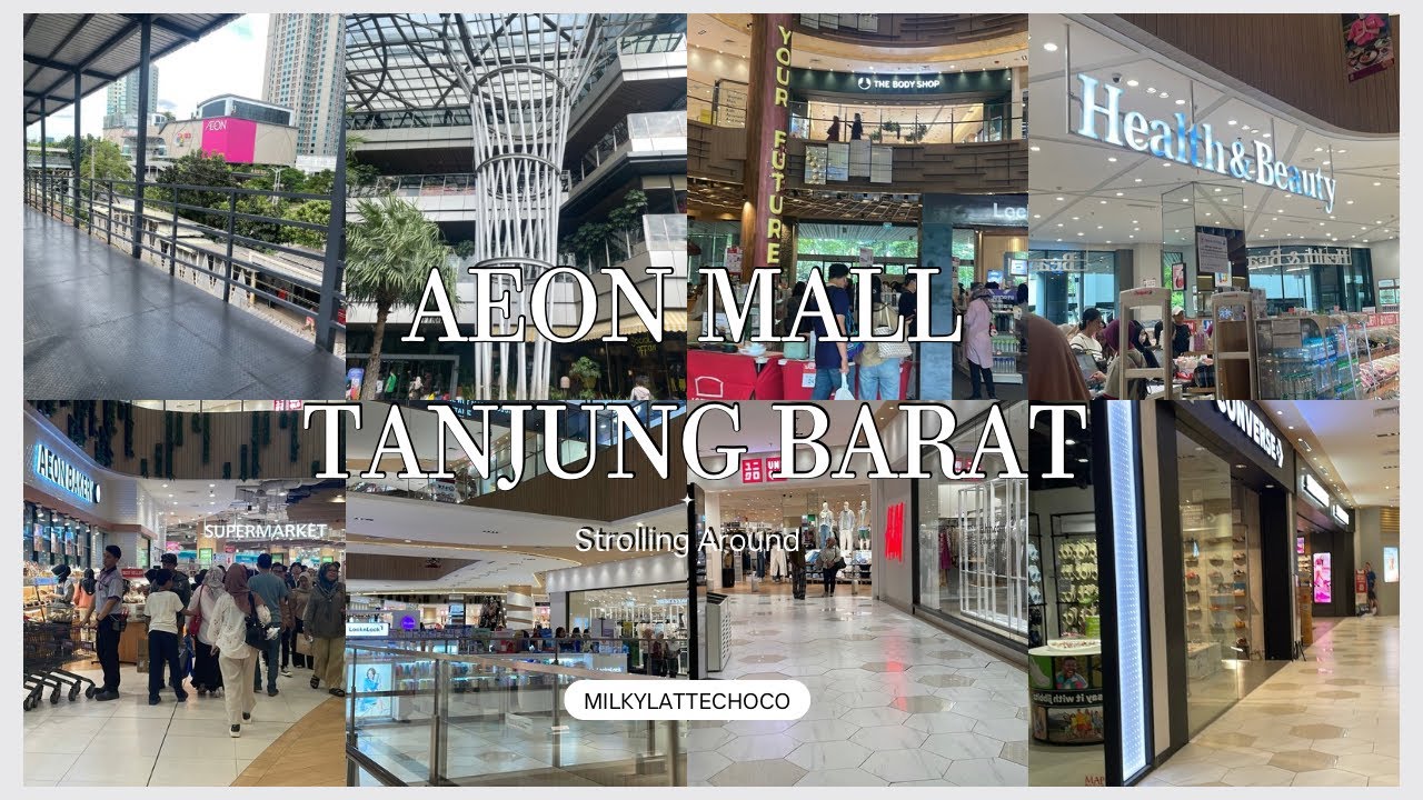 STROLLING AROUND AEON MALL TANJUNG BARAT JAKARTA🇮🇩