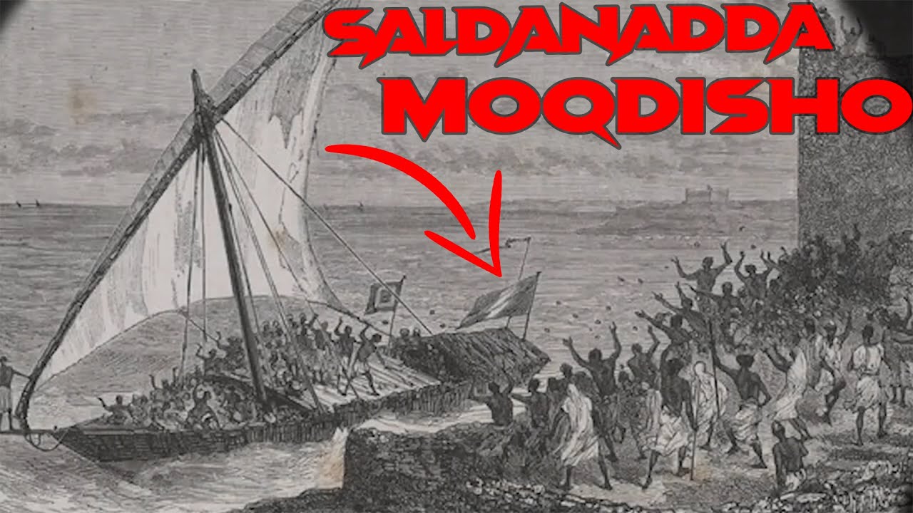 TAARIIKHDA SALDANADDA MUQDISHO QAYBTA 6aad