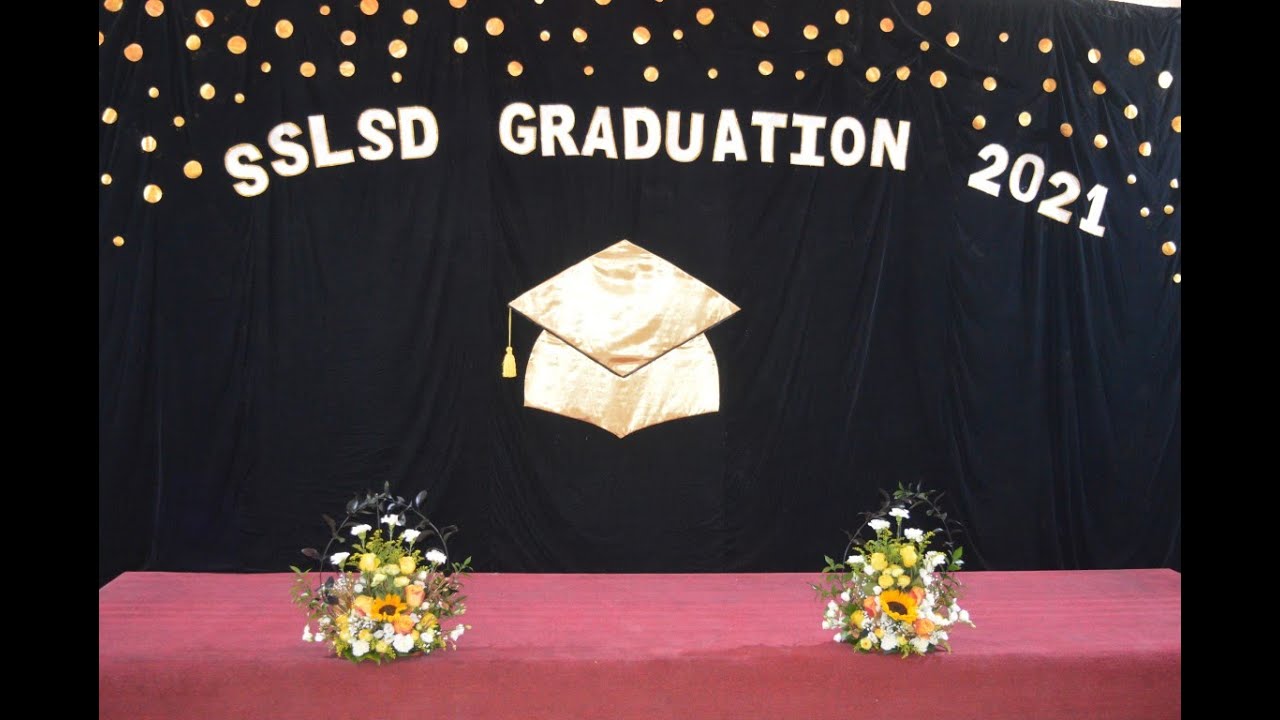 SSLSD Graduation 2021