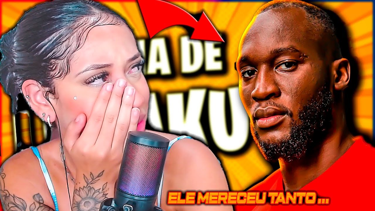 CHOREI AO CONHECER A EMOCIONANTE história de LUKAKU - 😭 REACT