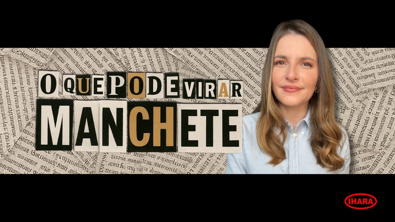 O que pode virar manchete? 02/03